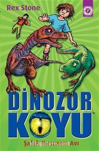 Dinozor Koyu - Şafak Hırsızının Avı