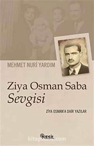 Ziya Osman Saba Sevgisi