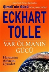 Var Olmanın Gücü