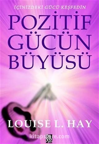 Pozitif Gücün Büyüsü