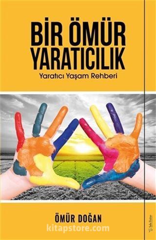 Bir Ömür Yaratıcılık