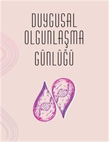 Duygusal Olgunlaşma Günlüğü