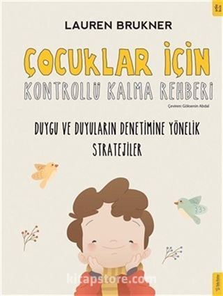 Çocuklar İçin Kontrollü Kalma Rehberi