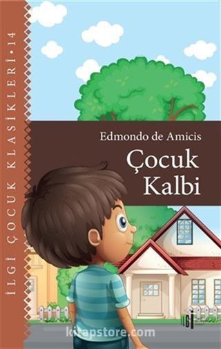 Çocuk Kalbi - Çocuk Klasikleri