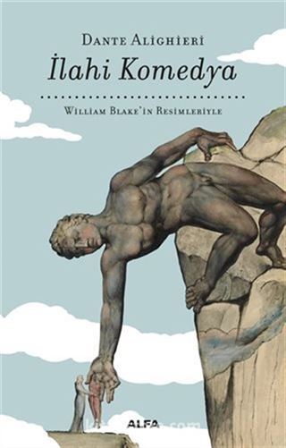 İlahi Komedya - William Blake'in Resimleriyle (Bez Cilt)