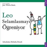 Leo Selamlaşmayı Öğreniyor