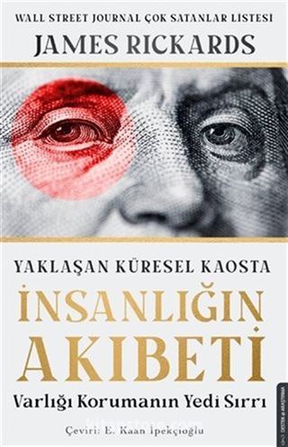 Yaklaşan Küresel Kaosta İnsanlığın Akıbeti