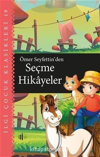 Ömer Seyfettin'den Seçme Hikayeler