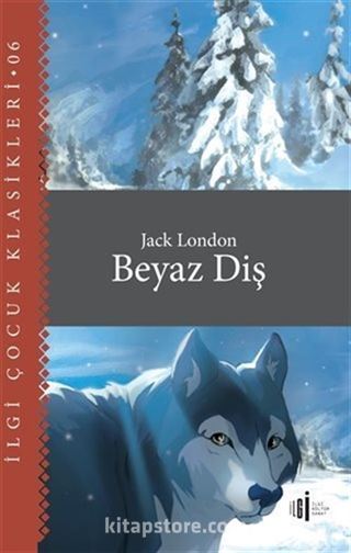 Beyaz Diş - Çocuk Klasikleri