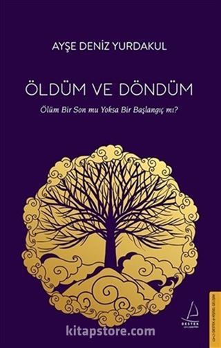 Öldüm ve Döndüm