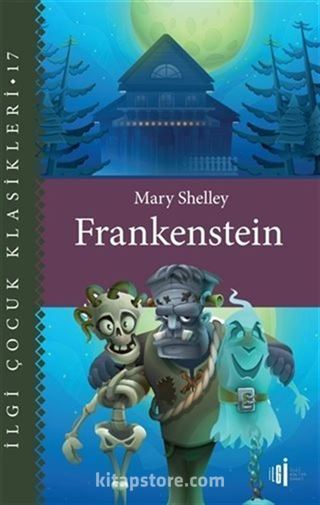 Frankenstein - Çocuk Klasikleri