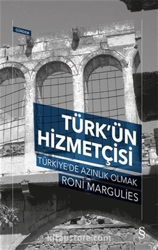 Türk'ün Hizmetçisi