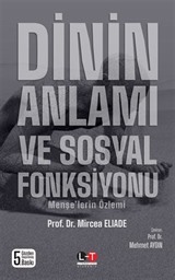 Dinin Anlamı ve Sosyal Fonksiyonu