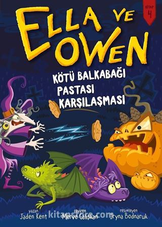 Ella ve Owen (Kitap 4) / Kötü Balkabağı Pastası Karşılaşması