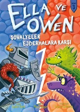 Ella ve Owen (Kitap 3) / Şövalyeler Ejderhalara Karşı