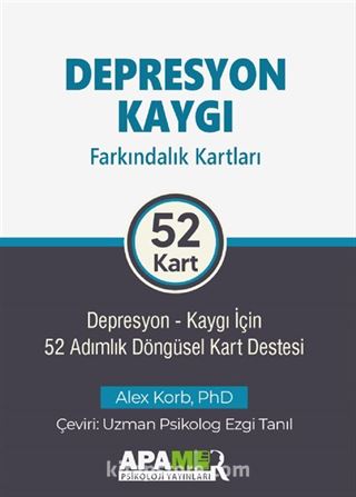 Depresyon Kaygı Farkındalık Kartları (Depresyon-Kaygı İçin 52 Adımlık Döngüsel Kart Destesi)