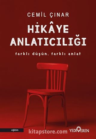 Hikaye Anlatıcılığı: Farklı Düşün Farklı Anlat