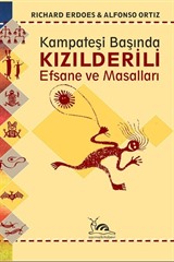 Kızılderili Efsane ve Masalları