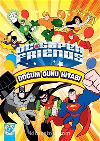 Dc Super Friends - Doğum Günü Kitabı