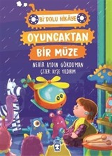 Oyuncaktan Bir Müze / Bi Dolu Hikaye