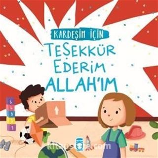 Kardeşim İçin Teşekkür Ederim Allah'ım