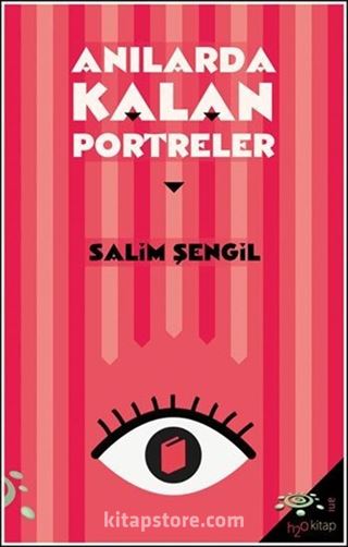 Anılarda Kalan Portreler