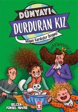 Miyav Kardeşler Dosyası - Dünyayı Durduran Kız 2