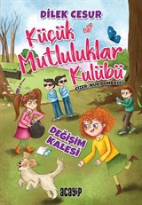 Değişim Kalesi / Küçük Mutluluklar Kulübü