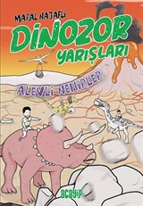 Alevli Nehirler / Dinozor Yarışları