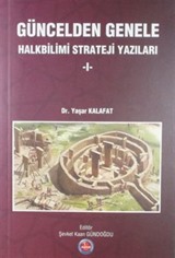 Güncelden Genele Halkbilimi Strateji Yazıları 1