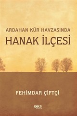 Ardahan Kür Havzasnda Hanak İlçesi