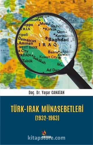 Türk-Irak Münasebetleri (1932-1963)