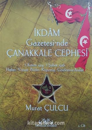 İkdam Gazetesi'nde Çanakkale Cephesi 2 Cilt Takım