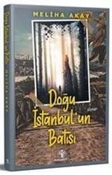 Doğu İstanbul'un Batısı