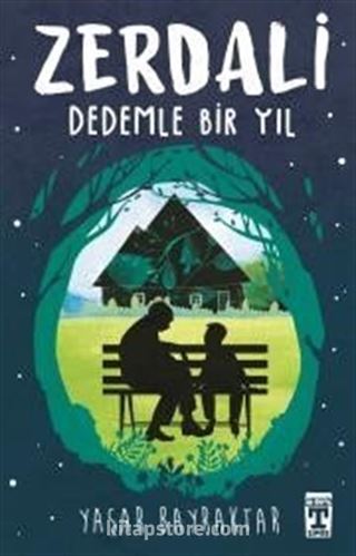 Zerdali / Dedemle Bir Yıl