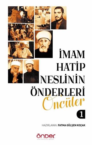 İmam Hatip Neslinin Önderleri / Öncüler