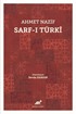 Ahmet Nazif Sarf-ı Türki