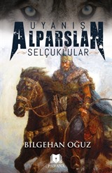 Uyanış Alparslan / Selçuklular