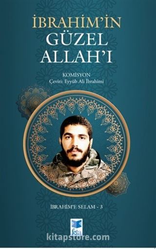 İbrahim'in Güzel Allah'ı