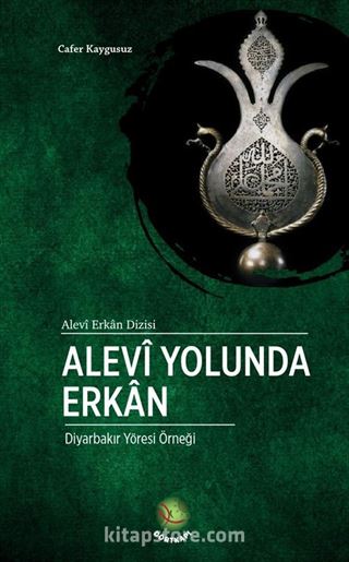 Alevi Yolunda Erkan