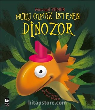 Mutlu Olmak İsteyen Dinozor