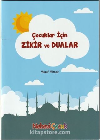 Çocuklar İçin Zikir ve Dualar