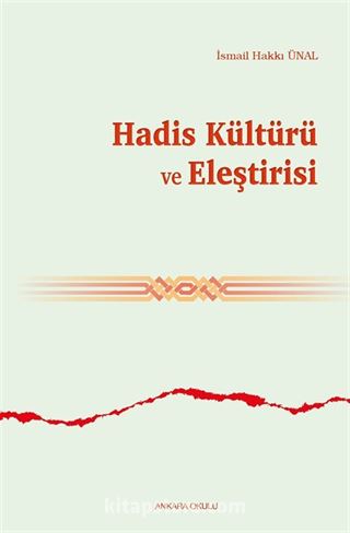 Hadis Kültürü ve Eleştirisi