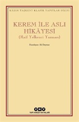 Kerem ile Aslı Hikayesi (Raif Yelkenci Yazması)