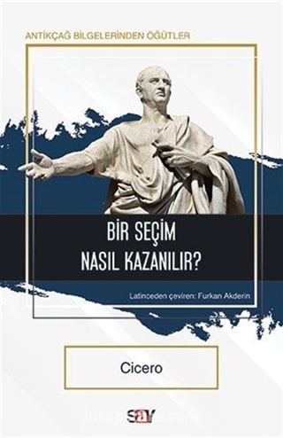 Bir Seçim Nasıl Kazanılır?