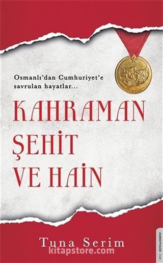 Kahraman Şehit ve Hain