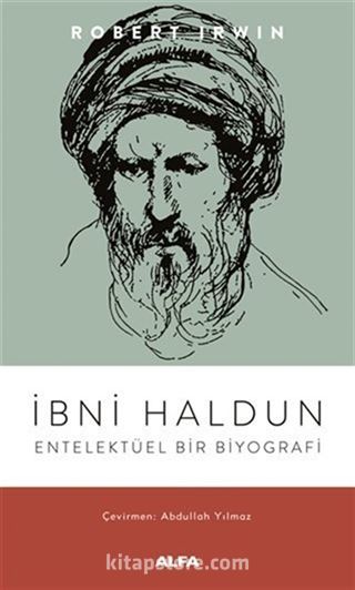 İbni Haldun - Entelektüel Bir Biyografi