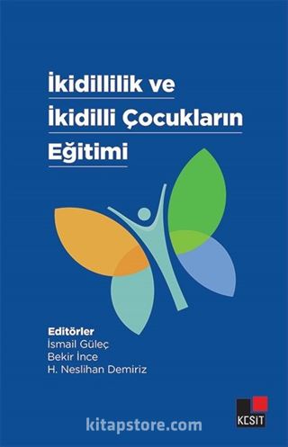 İkidillilik ve İkidilli Çocukların Eğitimi