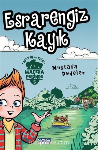 Metin ve Ekibi 5 / Esrarengiz Kayık