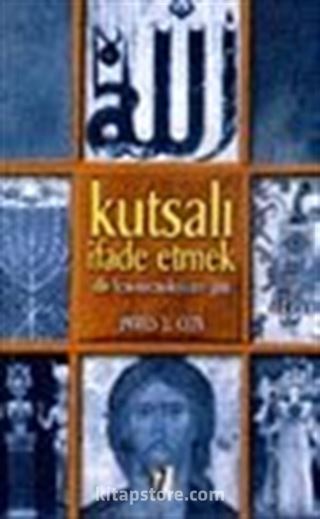 Kutsalı İfade Etmek